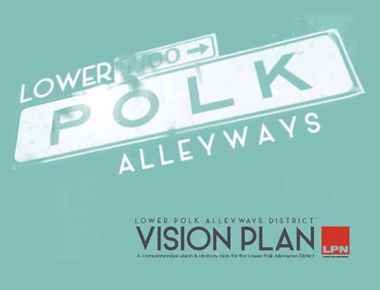 Lower Polk Alleyways District Vision Plan